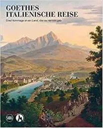 Goethes Italienische Reise /allemand/italien