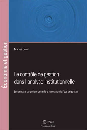 Le contrôle de gestion dans l'analyse institutionnelle - Marine Colon - ECOLE DES MINES