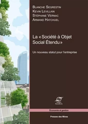 La «Société à objet social étendu»