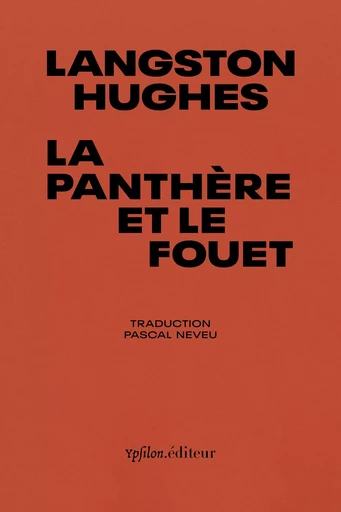 La Panthère et le fouet - langston hughes - Ypsilon