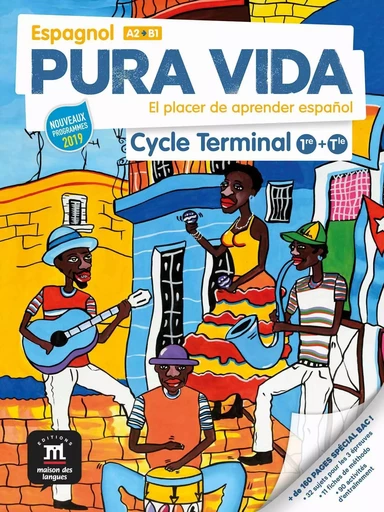 Pura vida cycle Terminal (1re et Terminale) - Livre de l'élève -  Collectif - MAISON LANGUES