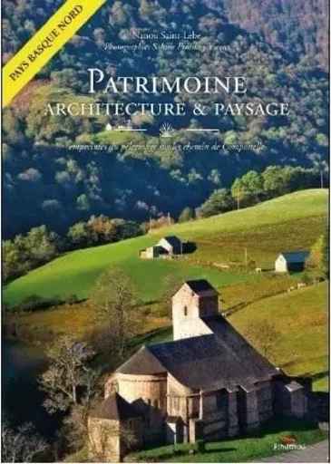 PATRIMOINE ARCHITECTURE ET PAYSAGE - nanou saint lebe - PIMIENTOS