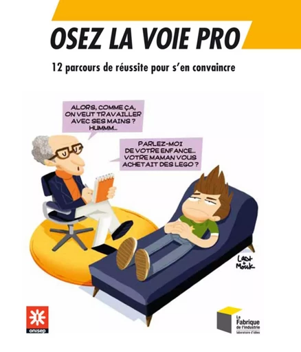 Osez la voie pro -  Collectif - ECOLE DES MINES