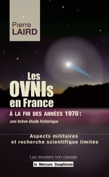 Les Ovnis en France à la fin des années 1970 : une brève étude historique - Aspects militaires et recherche scientifique limitée