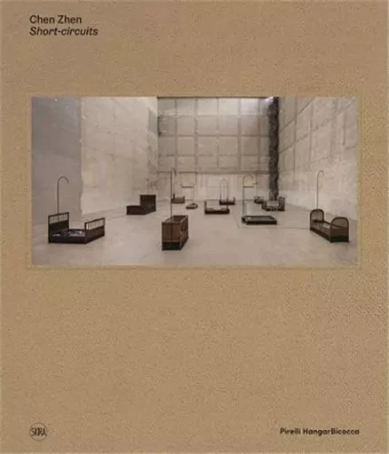 Chen Zhen Short-circuits /anglais -  TODOLI VINCENTE - SKIRA