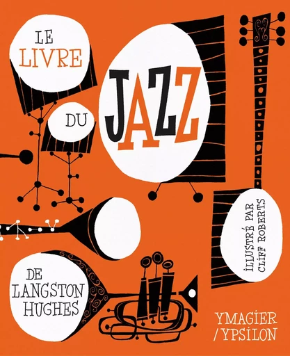 LE LIVRE DU JAZZ DE LANGSTON HUGHES - langston hughes - Ypsilon