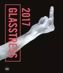 Glasstress 2017 /anglais