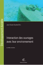 Interaction des ouvrages avec leur environnement