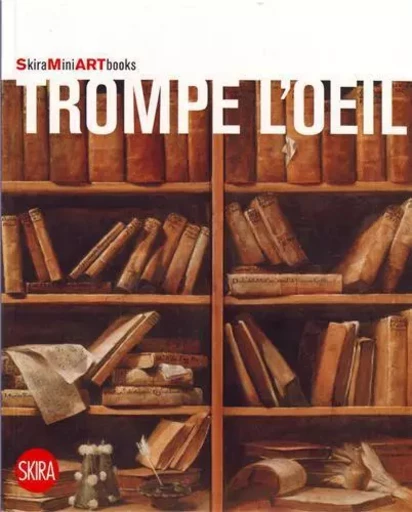 Trompe l'Oeil (Mini Art Books) /anglais -  GUALDONI FLAMINIO - SKIRA