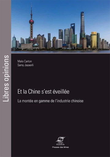 Et la Chine s'est éveillée - Malo Carton, Samy Jazaerli - ECOLE DES MINES