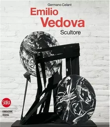 Emilio Vedova Scultore /anglais/italien