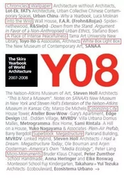 The Skira Yearbook of World Architecture 2008 /anglais