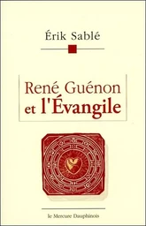 René Guénon et l'Evangile