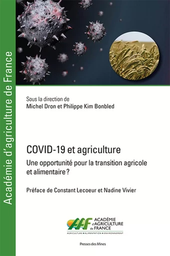 COVID-19 et agriculture - Michel Dron, Philippe Kim Bonbled - ECOLE DES MINES