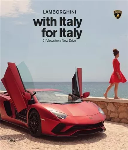 LAMBORGHINI with Italy, for Italy 21 views For a New Drive /anglais -  - SKIRA