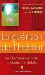 La guérison de l'habitat