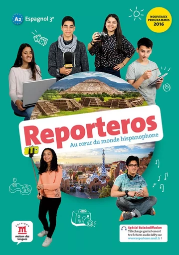 Reporteros 3e - Livre de l'élève -  Collectif - MAISON LANGUES