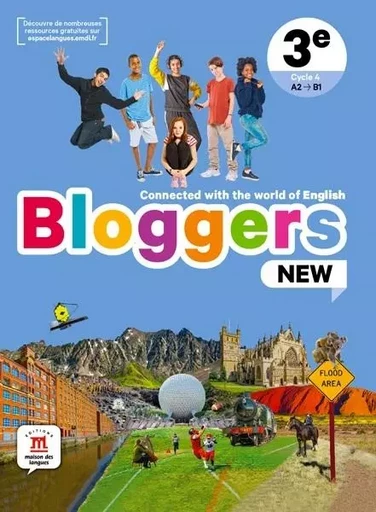 Bloggers NEW 3e - Livre élève -  Collectif - MAISON LANGUES