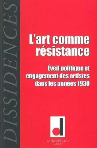 Dissidences 9 -  Collectif - Le Bord de l'Eau