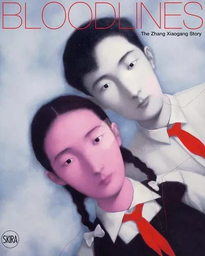 Bloodlines The Zhang Xiaogang Story /anglais -  PENG LU - SKIRA