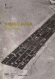 Kishio Suga Writings, Volume 1 1969-1979 /anglais