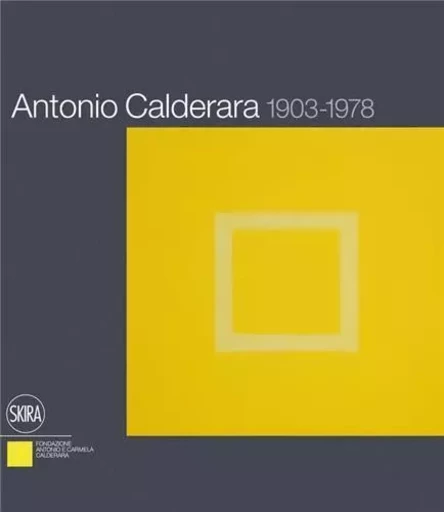 Antonio Calderara 1903-1978 /anglais -  BACUZZI/LUCIANO - SKIRA