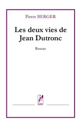 LES DEUX VIES DE JEAN DUTRONC