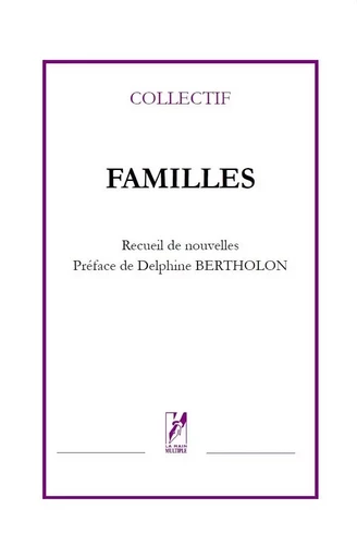 FAMILLES -  Collectif - MAIN MULTIPLE