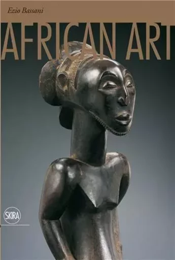 African Art /anglais -  BASSANI EZIO - SKIRA