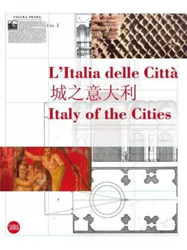 ITALY OF THE CITIES /ANGLAIS/ITALIEN/CHINOIS -  GREENAWAY PETER - SKIRA