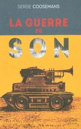 La Guerre du Son