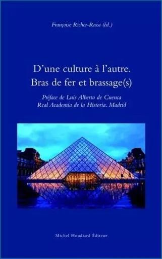 D'une culture a l'autre. bras de fer et brassage(s) - RICHER-ROS FRANCOISE - Michel Houdiard