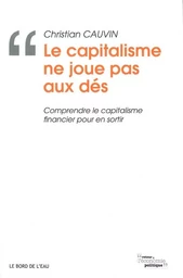 Le Capitalisme Ne Joue Pas Aux Des