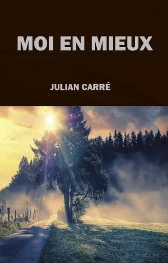 MOI EN MIEUX - JULIAN CARRÉ - MAIN MULTIPLE