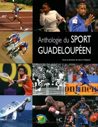 Anthologie du sport Guadeloupéen -  Collectif - HC éditions