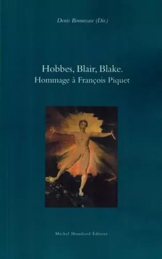 Hobbes, Blair, Blake. - Denis BONNECASE - Michel Houdiard