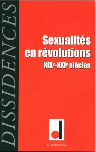 Sexualités en Révolutions -  Collectif - Le Bord de l'Eau