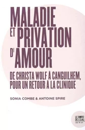 Maladie ou Privation d'Amour