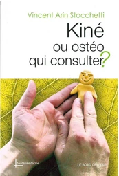 Kine ou Osteo,Qui Consulter?