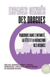 Les Espaces genrés des drogues