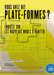 Vous avez dit plate-formes ?