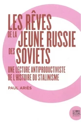 Les Rêves de la Jeune Russie des Soviets