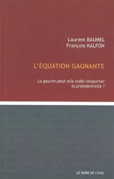 L' Equation Gagnante