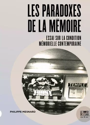 Les Paradoxes de la Mémoire