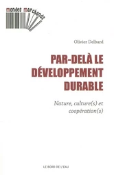 Par-Dela le Développement Durable