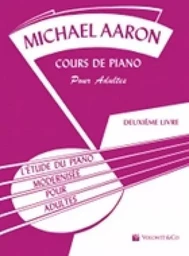 MICHAEL AARON - COURS DE PIANO POUR ADULTES VOL. 2