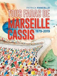 Tous Fadas De Marseille-Cassis