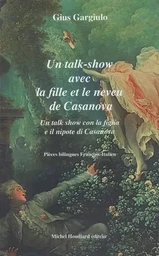 Un talk-show avec la fille et le neveu de Casanova