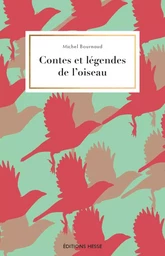 Contes et légendes de l'oiseau