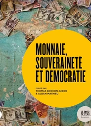 Monnaie, souveraineté et démocratie